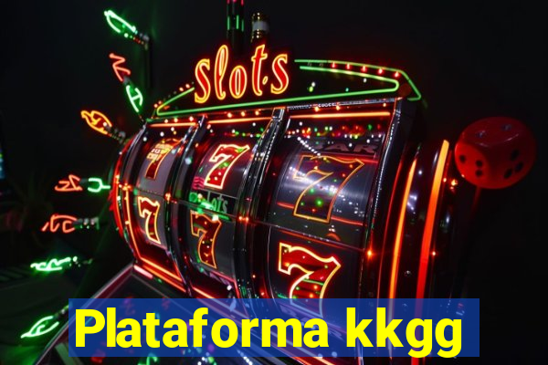 Plataforma kkgg